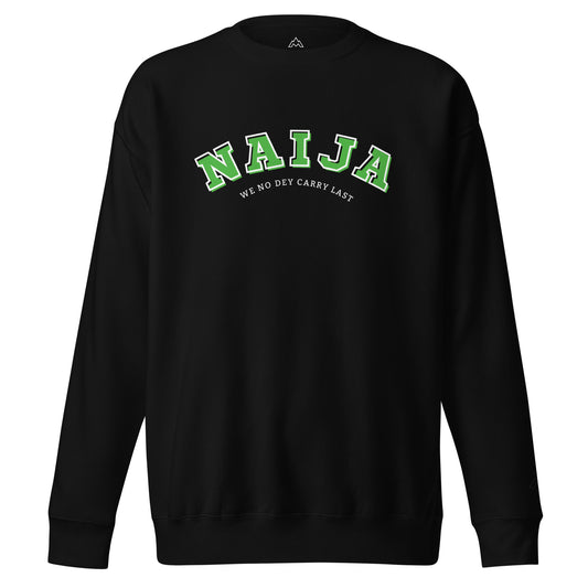 Naija Block Letters Black Unisex Premium Sweatshirt